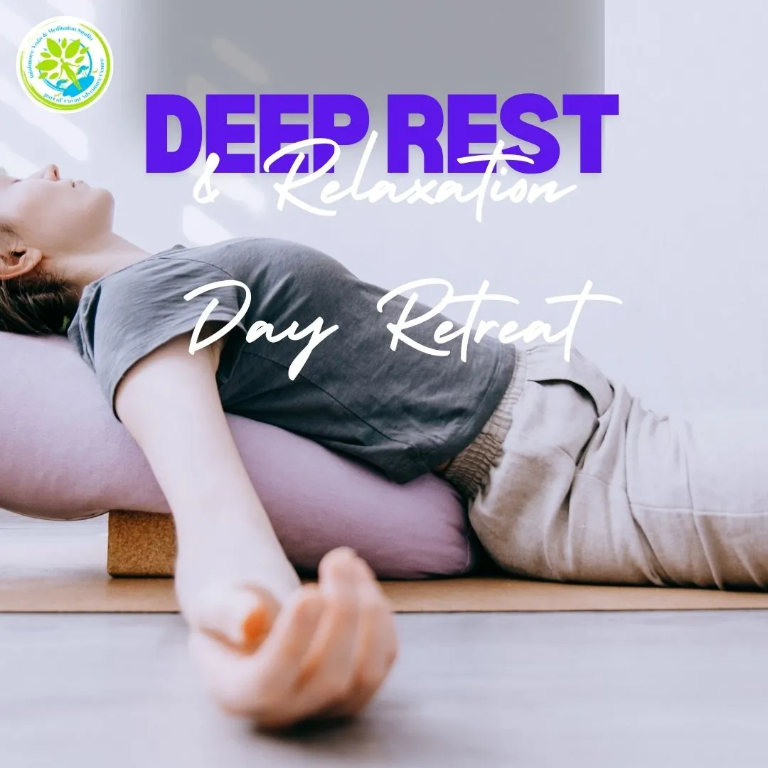 Deep Rest & Relaxation Day Retreat